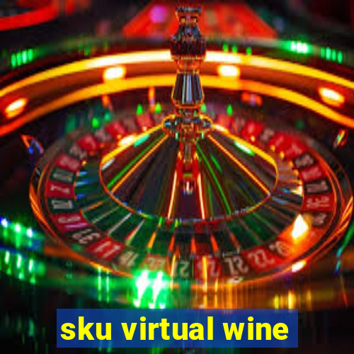 sku virtual wine